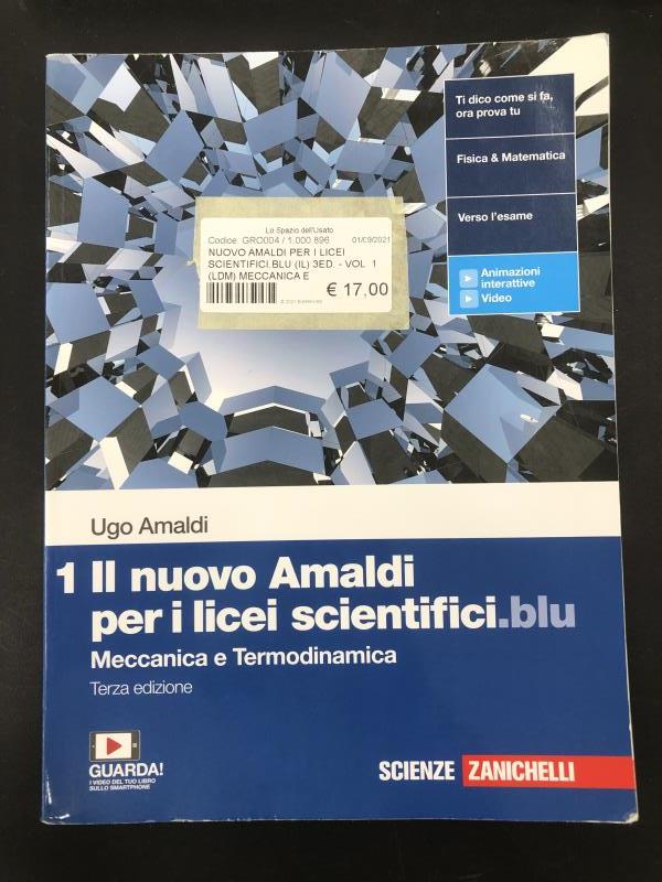 NUOVO AMALDI PER I LICEI SCIENTIFICI.BLU (IL) 3ED. - VOL. 1 (LDM) MECCANICA E TERMODINAMICA